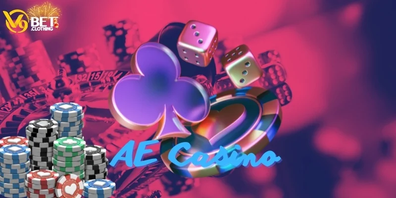 Khám phá tính năng nổi bật chỉ có tại AE Casino