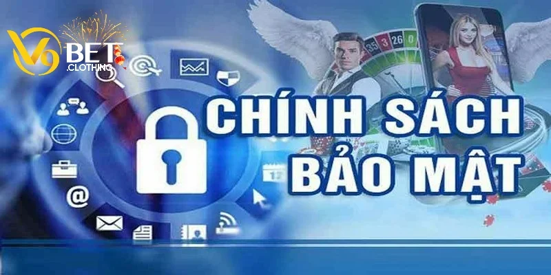 Các nội dung chính trong chính sách bảo mật nhà cái V9bet