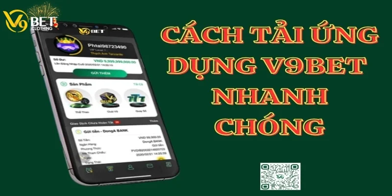 Quy trình tải app V9BET cho điện thoại đơn giản và nhanh gọn